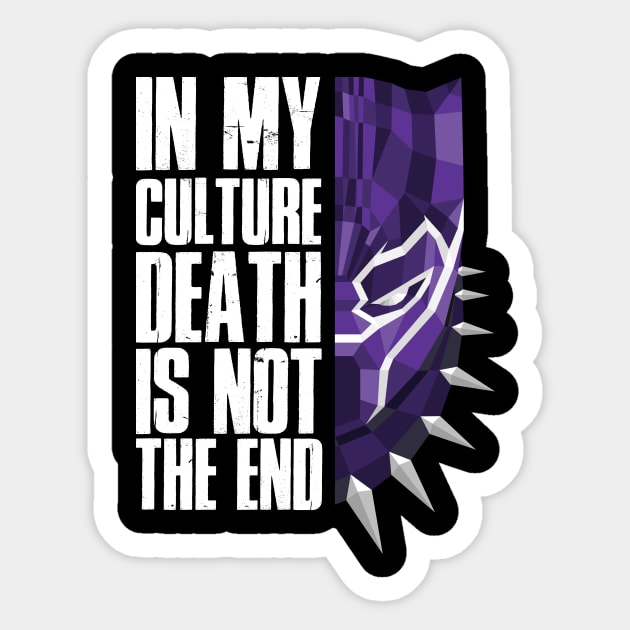 In my cutlure death is not the end Sticker by gastaocared